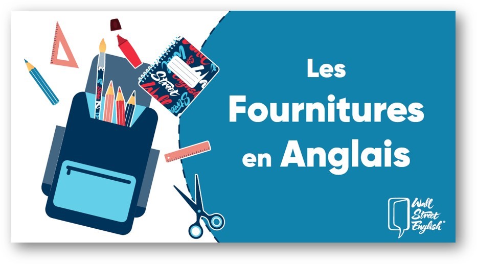 Les Affaires Scolaires En Anglais wallstreetenglish.fr